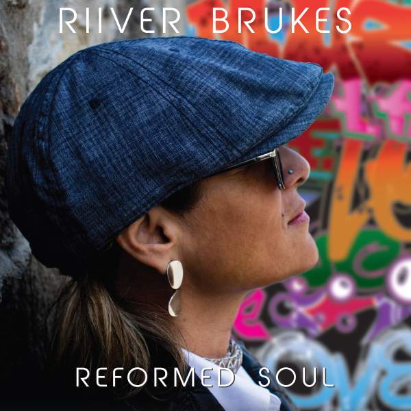 RIIVER BRUKES / リーヴァー・ブルークス / REFORMED SOUL / リフォームド・ソウル<直輸入盤国内仕様>