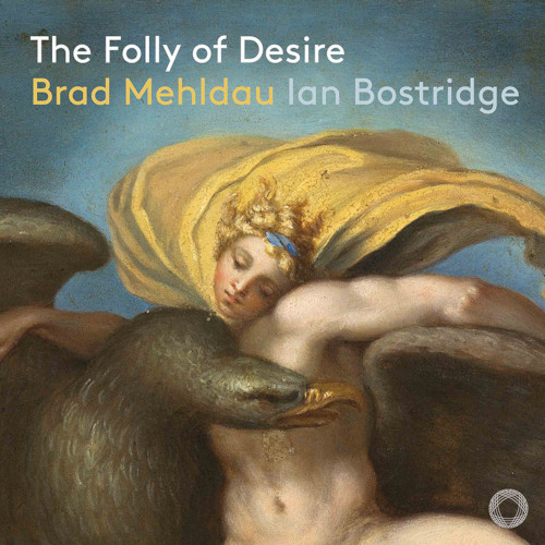 BRAD MEHLDAU & IAN BOSTRIDGE / ブラッド・メルドー&イアン・ボストリッジ / Folly of Desire