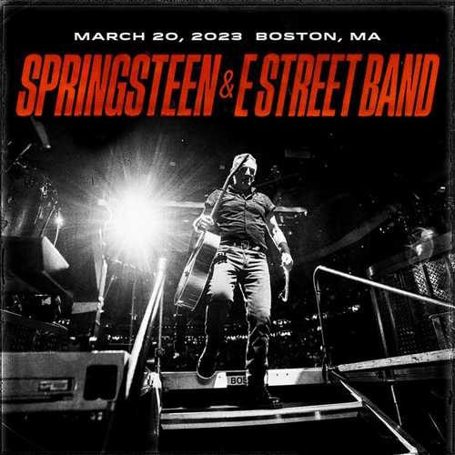 BRUCE SPRINGSTEEN / ブルース・スプリングスティーン / TD GARDEN BOSTON,MA MARCH 20, 2023