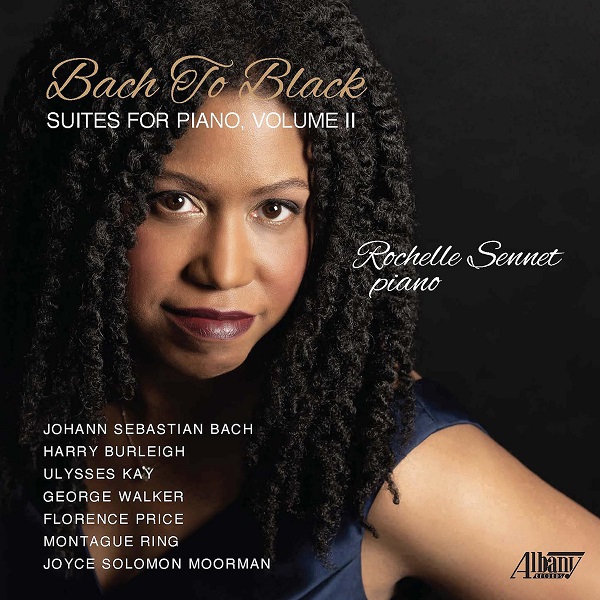 ROCHELLE SENNET / ロシェル・セネット / BACH TO BLACK - SUITES FOR PIANO VOL.2