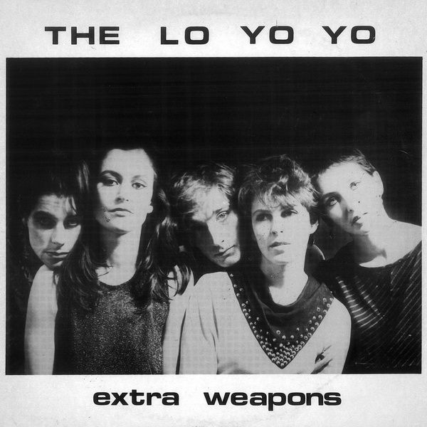LO YO YO / EXTRA WEAPONS (REISSUE VINYL)