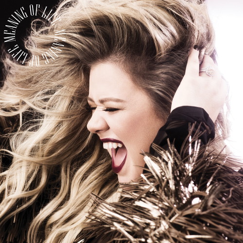 KELLY CLARKSON / ケリー・クラークソン / MEANING OF LIFE [CLEAR VINYL] (2LP)