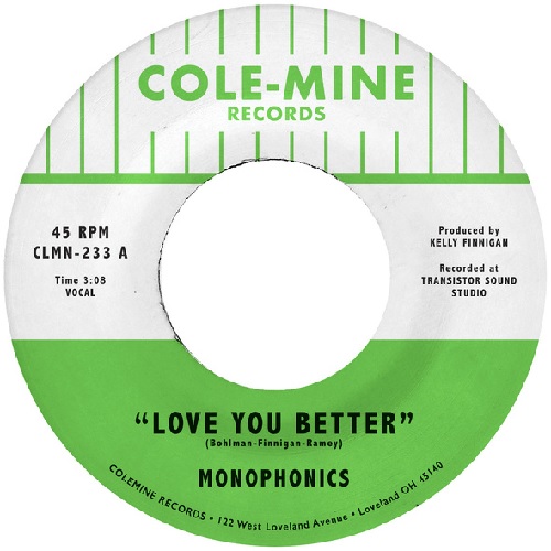 MONOPHONICS / モノフォニックス / LOVE YOU BETTER / THE SHAPE OF MY TEARDROPS (7")