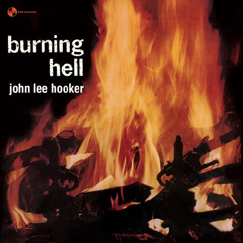 JOHN LEE HOOKER / ジョン・リー・フッカー / BURNING HELL + 4 BONUS TRACKS (LP)