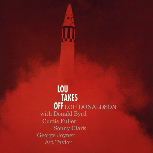 LOU DONALDSON / ルー・ドナルドソン / Lou Takes Off(LP/180g)