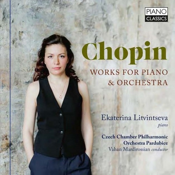 EKATERINA LITVINTSEVA / エカテリーナ・リトヴィンツェヴァ / CHOPIN:WORKS FOR PIANO&ORCHESTRA