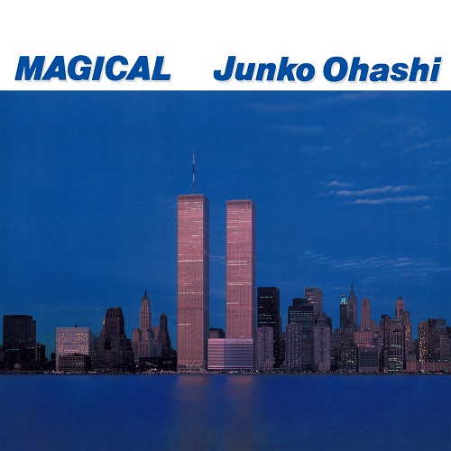 JUNKO OHASHI / 大橋純子 / MAGICAL  大橋純子の世界III(ブルーカラーヴァイナル)
