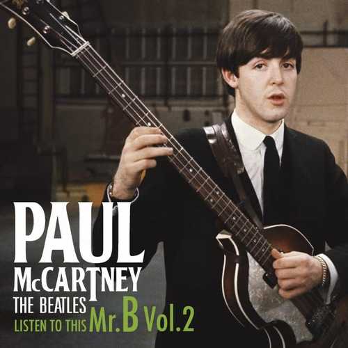 PAUL McCARTNEY / ポール・マッカートニー / LISTEN TO THIS Mr.B Vol.2 / LISTEN TO THIS Mr.B Vol.2