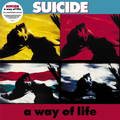 SUICIDE / スーサイド / A WAY OF LIFE (35TH ANNIVERSARY EDITION) [2023 REMASTER VINYL]