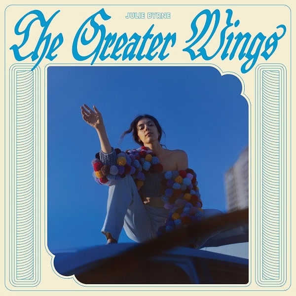 JULIE BYRNE / ジュリー・バーン / THE GREATER WINGS (COLORED VINYL)