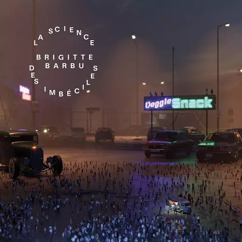 BRIGITTE BARBU / ブリジット・バルブ / LA SCIENCE DES IMBECILES (CD)