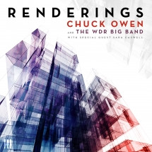 CHUCK OWEN & WDR BIG BAND / チャック・オーエン&WDRビッグ・バンド / Renderings