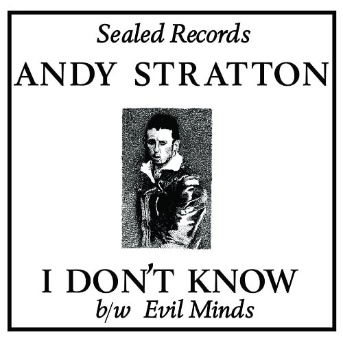 ANDY STRATTON / I DON'T KNOW (7")