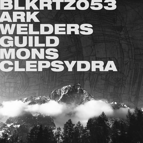 ARK WELDERS GUILD AKA DEADBEAT / LETIZIA TRUSSI / MONS CLEPSYDRA (2LP)