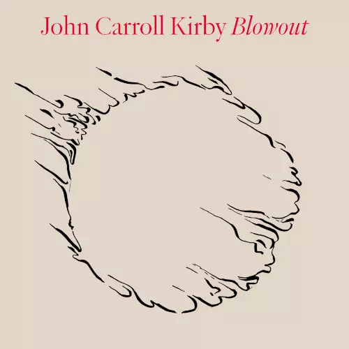 JOHN CARROLL KIRBY / ジョン・キャロル・カービー / Blowout