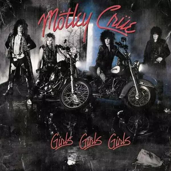 MOTLEY CRUE / モトリー・クルー / GIRLS, GIRLS, GIRLS