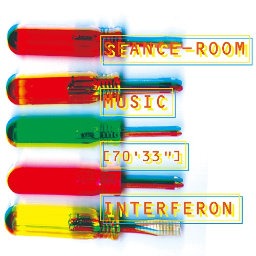 INTERFERON / インターフェロン / SEANCE-ROOM MUSIC (DELUXE EDITION)