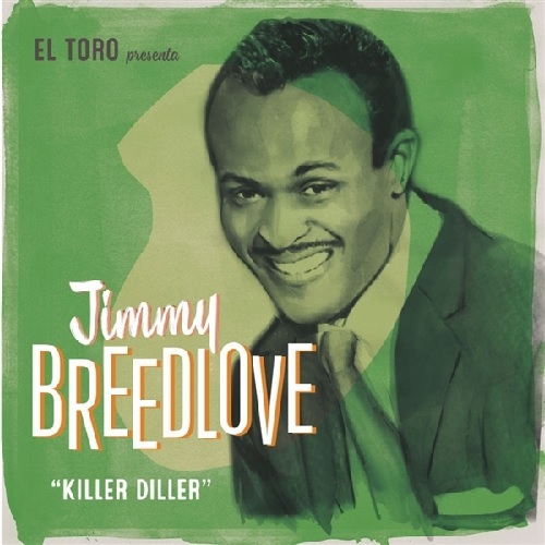 JIMMY BREEDLOVE / KILLER DILLER (7")