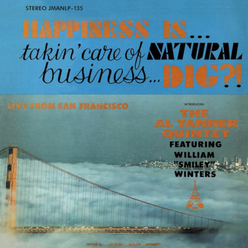 アル・タナー / Happiness Is Takin' Care Of Natural Business Dig (LP/180g)
