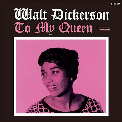 WALT DICKERSON / ウォルト・ディッカーソン / To My Queen +2 Bonus Tracks(LP/180g)