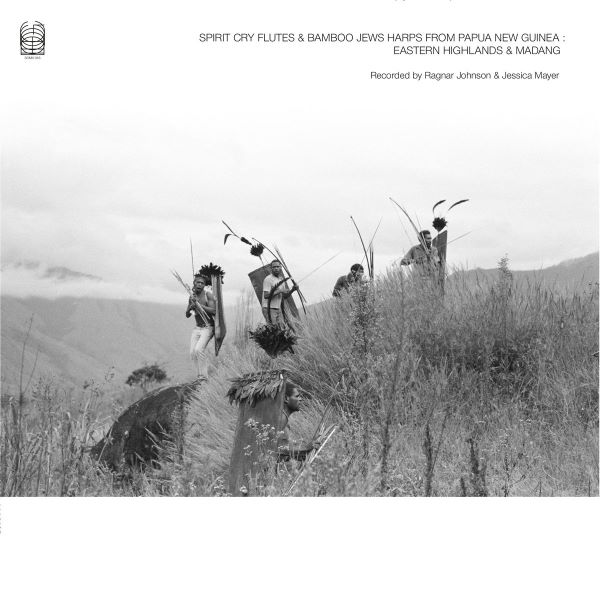 RAGNAR JOHNSON & JESSICA MAYER / ラグナー・ジョンソン & ジェシカ・メイヤー / SPIRIT CRY FLUTES AND BAMBOO JEWS HARPS FROM PAPUA NEW GUINEA: EASTERN HIGHLANDS AND MADANG (2LP)