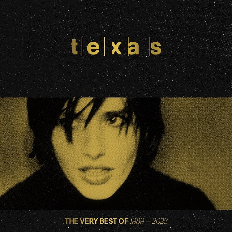 TEXAS / テキサス / THE VERY BEST OF 1989 - 2023 (国内盤仕様)