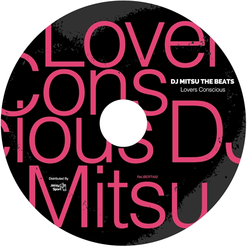 DJ MITSU THE BEATS (GAGLE) / Lovers Conscious
