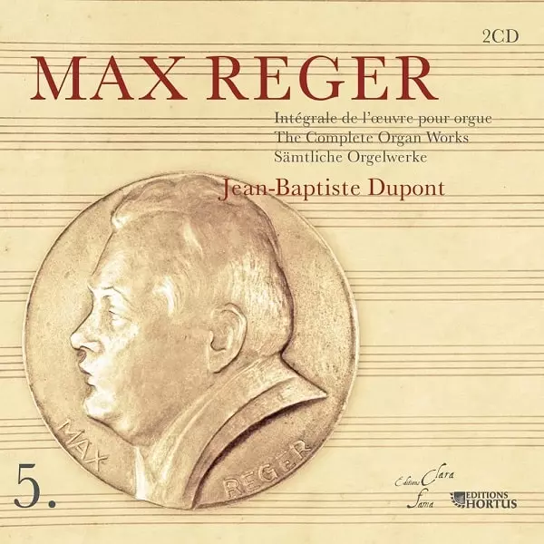 JEAN-BAPTISTE DUPONT / ジャン=バティスト・デュポン / REGER:COMPLETE ORGAN WORKS VOL.5