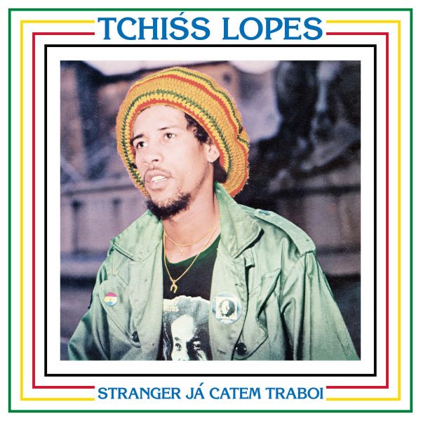 TCHISS-LOPES / チス・ロペス / STRANGER JA CATEM TRABOI