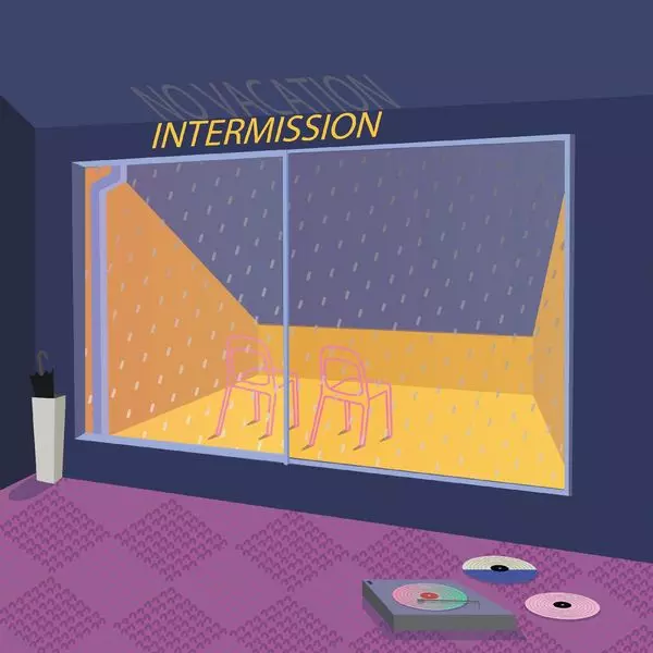 INTERMISSION (VINYL)/NO VACATION/USドリームポップ・バンド 2017年EP