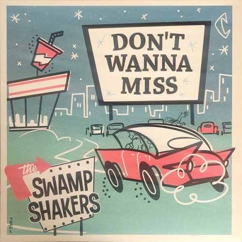 SWAMP SHAKERS / DON'T WANNA MISS (LP)