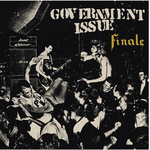 GOVERNMENT ISSUE / ガヴァメントイシュー / FINALE