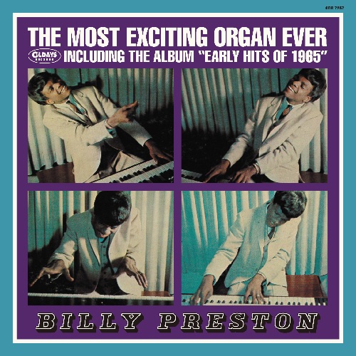 BILLY PRESTON / ビリー・プレストン / モースト・エキサイティング・オルガン・エバー + アーリー・ヒッツ・オブ・1965