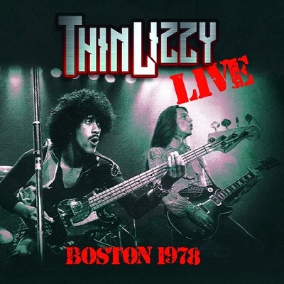 THIN LIZZY / シン・リジィ / BOSTON 1978 / ボストン 1978