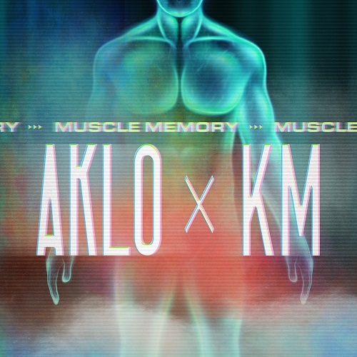 AKLO & KM / Muscle Memory 7"