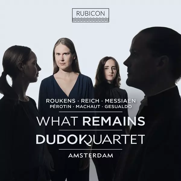 DUDOK QUARTET AMSTERDAM / アムステルダム・デュドック四重奏団 / WHAT REMAINS