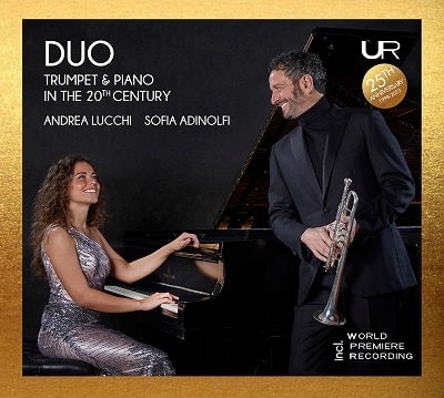 ANDREA LUCCHI / アンドレア・ルッキ / DUO - TRUMPET&PIANO IN THE 20TH CENTURY