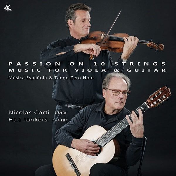 NICOLAS CORTI / ニコラス・コルティ / PASSION ON 10 STRINGS - MUSIC FOR VIOLA&GUITAR