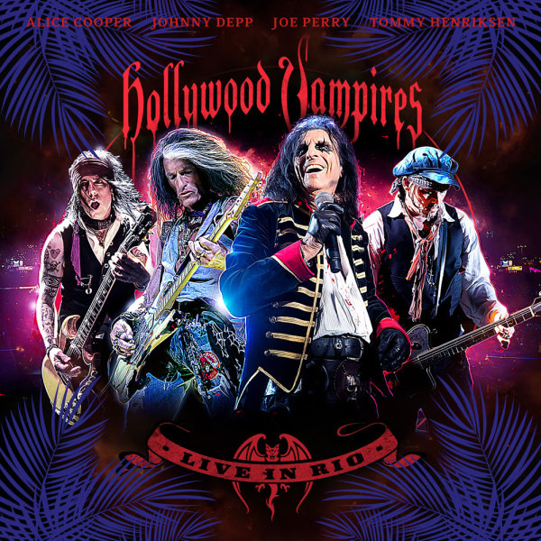 HOLLYWOOD VAMPIRES / ハリウッド・ヴァンパイアーズ / LIVE IN RIO / ライヴ・イン・リオ(CD+DVD)