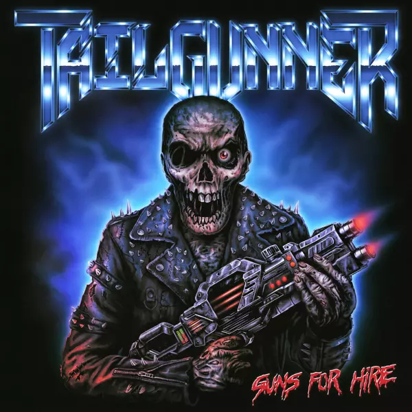 TAILGUNNER (METAL) / テイルガナー / GUNS FOR HIRE / ガンズ・フォー・ハイアー