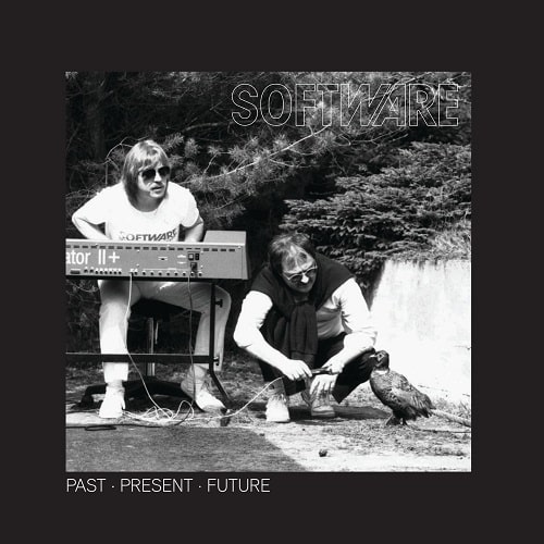 SOFTWARE / ソフトウェア / PAST . PRESENT . FUTURE
