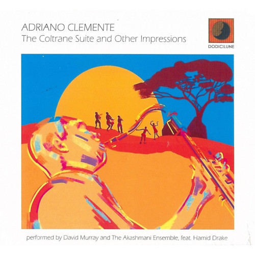 ADRIANO CLEMENTE  / アドリアーノ・クレメンテ / Coltrane Suite And Other Impressions (2CD)