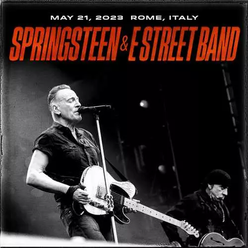 BRUCE SPRINGSTEEN / ブルース・スプリングスティーン / CIRCO MASSIMO ROME, ITALY MAY 21, 2023