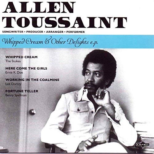 ALLEN TOUSSAINT / アラン・トゥーサン / WHIPPED CREAM & OTHER DELIGHTS (7")