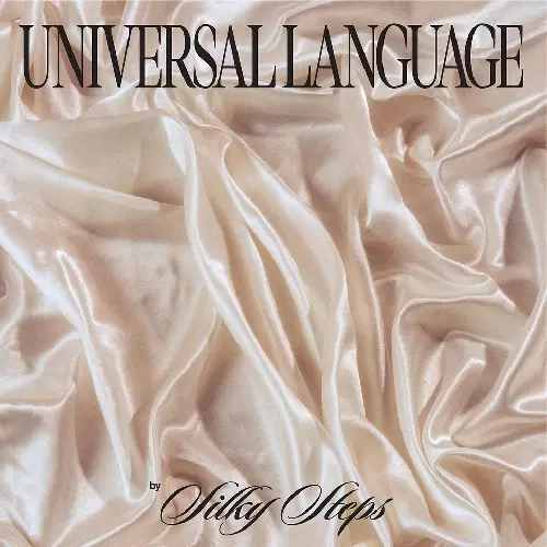 SILKY STEPS / UNIVERSAL LANGUAGE (LP)