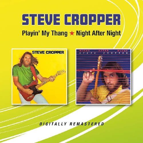 STEVE CROPPER / スティーヴ・クロッパー / PLAYIN' MY THANG / NIGHT AFTER NIGHT