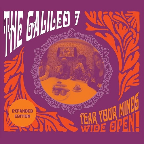 GALILEO 7 / TEAR YOUR MINDS WIDE OPEN! 