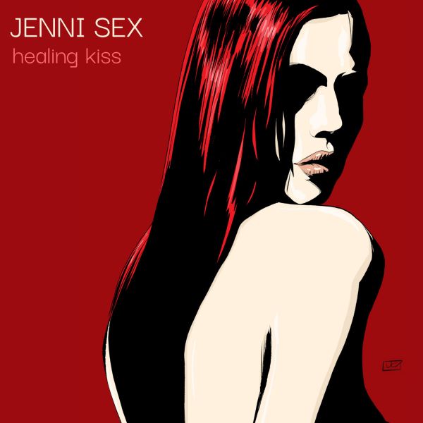 JENNI SEX / ジェニ・セックス / HEALING KISS
