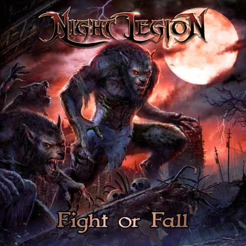 NIGHT LEGION / FIGHT OR FALL
