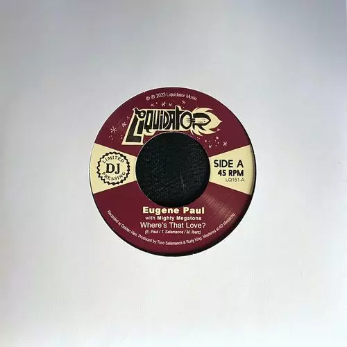 EUGENE PAUL & MIGHTY MEGATONS / WHERE IS THAT LOVE?